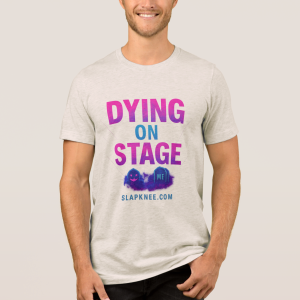 Dying on Stage Tri-Blend T-Shirt